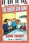 The Adventures of the Cheery Bim Band Vol. 7: Stage Fright!